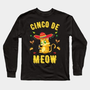 Cinco de meow cat lover , Funny cinco de meow Long Sleeve T-Shirt